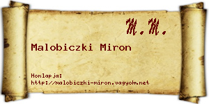 Malobiczki Miron névjegykártya